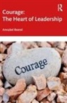 Annabel Beerel - Courage: The Heart of Leadership