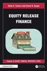 Enoch B. Quaye, Radu S. Tunaru, Radu S. (University of Sussex Tunaru - Equity Release Finance