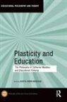 Kjetil Horn (University of Oslo Hogstad, Kjetil Horn Hogstad - Plasticity and Education