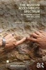 Alison F. Jones Eardley, Alison F. Eardley, Vanessa E. Jones - Museum Accessibility Spectrum
