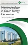 Ahmed Thabet Mohamed - Nanotechnology in Green Energy Generation