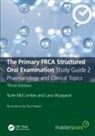 Kate Mccombe, Kate Wijayasiri Mccombe, McCombe Kate, Lara Wijayasiri, Wijayasiri Lara - Primary Frca Structured Oral Examination Study Guide 2