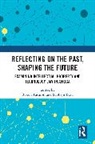 Bukola Basu Faturoti, Subhajit Basu, Basu Subhajit, Bukola Faturoti - Reflecting on the Past, Shaping the Future: Examining Intellectual