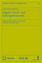 Hanna Richter-Kiewning - Illegaler Kunst- und Kulturgüterhandel