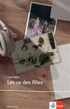 Line Papin - Les os des filles