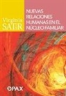 Virginia Satir, Virginia Satir - Nuevas relaciones humanas en el nucleo familiar