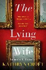 Kathryn Croft, Croft Kathryn - The Lying Wife