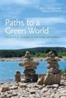 Jennifer Clapp, Peter Dauvergne - Paths to a Green World