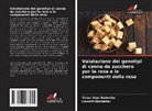 Lawalli Abubakar, Tukur Sani Bubuche - Valutazione dei genotipi di canna da zucchero per la resa e le componenti della resa