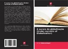 Y. S. Balavantagol - A aurora da globalização (Under-currents of Globalization)