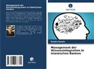 Nurdin Nurdin - Management der Wissensintegration in islamischen Banken