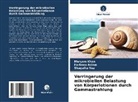 Farheen Aslam, Maryam Khan, Shagufta Naz - Verringerung der mikrobiellen Belastung von Körperlotionen durch Gammastrahlung