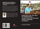 Arup Kumar Mondal - Application des TIC dans les bibliothèques universitaires de Burdwan (Sadar), Bengale occidental
