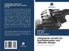 Sandhya Jadhav, Jalal Khan, S N Teli, S. N. Teli, S.N. Teli - Integrierter Ansatz für Qualitätskosten und robustes Design