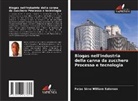 Fotso Simo William Salomon - Biogas nell'industria della canna da zucchero Processo e tecnologia