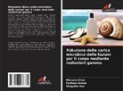 Farheen Aslam, Maryam Khan, Shagufta Naz - Riduzione della carica microbica delle lozioni per il corpo mediante radiazioni gamma