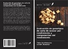 Lawalli Abubakar, Tukur Sani Bubuche - Evaluación de genotipos de caña de azúcar por rendimiento y componentes del rendimiento