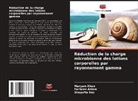 Farheen Aslam, Maryam Khan, Shagufta Naz - Réduction de la charge microbienne des lotions corporelles par rayonnement gamma