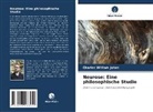 Charles William Johns - Neurose: Eine philosophische Studie