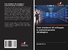 Daniel Chile - Casi moderni di sviluppo e comunicazione strategica