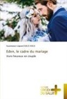 Souvenance Legrand GOLO-KOLO - Eden, le cadre du mariage