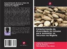 Joan N. Amanze, Okechukwu N. Eke-Okoro, Nathaniel Chika Ezebuiro - Caracterização da diversidade do inhame para aumentar os recursos na Nigéria