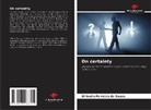 Gilberto Ferreira de Souza - On certainty