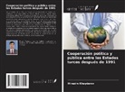 Mirazim Khaydarov - Cooperación política y pública entre los Estados turcos después de 1991