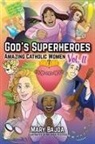 Mary Bajda, Melinda Steffen - God's Superheroes