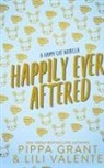 Pippa Grant, Lili Valente - Happily Ever Aftered