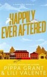 Pippa Grant, Lili Valente - Happily Ever Aftered