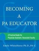 Emily WhiteHorse - Becoming a PA Educator