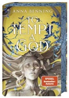Anna Benning - To Tempt a God