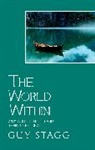 Guy Stagg, Stagg Guy - The World Within