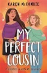McCombie Karen, Sofia Miller Salazar - My Perfect Cousin