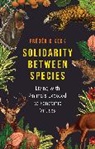 Frederic Keck - Solidarity Between Species