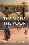 Philip Kitcher, Philip (Columbia University) Kitcher - The Rich and the Poor