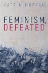 Kate M. Phelan, Kate M. (Royal Melbourne Institute of Tech Phelan - Feminism, Defeated