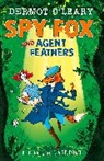 Dermot O’Leary, Dermot O'Leary, Claire Powell, Powell Claire - Spy Fox and Agent Feathers