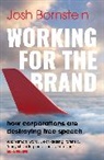 Josh Bornstein - Working for the Brand