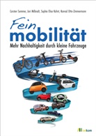 Sophie Elise Kahnt, Jori Milbradt, Konrad Otto-Zimmermann, Carsten Sommer - Feinmobilität