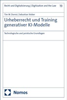 Tim W Dornis, Tim W. Dornis, Sebastian Stober - Urheberrecht und Training generativer KI-Modelle