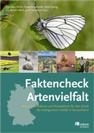 Helge Bruelheide, Nina Farwig, Nina Farwig u a, Jori Marx, Josef Settele, Christian Wirth - Faktencheck Artenvielfalt