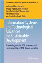 Hany Farhat Abd Elhamid Attia, Anouar Abdelhakim Boudhir, Mohamed Ben Ahmed, Anouar Abdelhakim Boudhir, Adriana Estoková, Adriana Eštoková... - Information Systems and Technological Advances for Sustainable Development