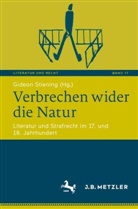 Gideon Stiening - Verbrechen wider die Natur