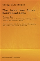 Georg Tiefenbach - The Lars von Trier Conversations - Volume One