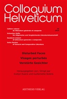 Bolens, Guillemette Bolens, Evelyn Dueck - Disturbed Faces / Visages perturbés / Verstörte Gesichter