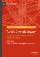Dansero, Egidio Dansero, della Sala, Valerio Della Sala - Turin's Olympic Legacy