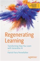 Patrick Parra Pennefather - Regenerating Learning