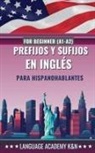 Language Academy K&amp;N - Prefijos y sufijos en inglés para hispanohablantes